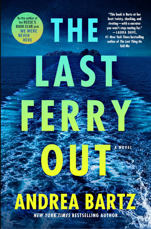 The Last Ferry Out by Andrea Bartz